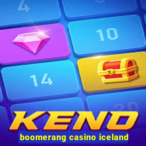 boomerang casino iceland